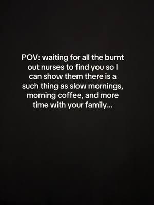 There is hope and I can show you.. Love you mean it 🤍 #3amthoughts #nurse #nurseoftiktok #burntout #slowmornings #morningcoffee #family #viralvideo #fyp