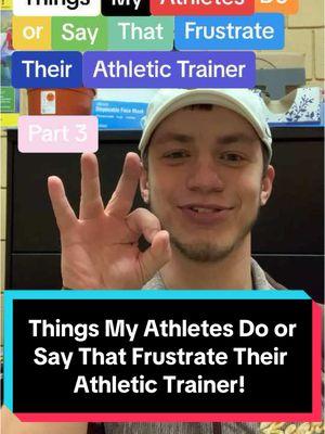 Things My Athletes Do or Say That Frustrate Their Athletic Trainer - Part 3! #AthleticTrainer #sportsmedicine #GoBears #AthleticTraining #athletesbelike