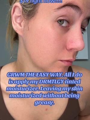 Getting ready is so easy with my @DRMTLGY tinted moisturizer! #tintedmoisturizer #drmtlgy #drmtlgypartner #moisturizer #grwm #grwmmakeup #skincare #fyp #momlife 