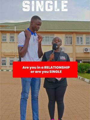 Are you in a Relationship or are you Single? #fyp #tiktokuganda🇺🇬 #Love #kampala #streetinterview #findlove #datingtips #datingshow #whattowatch 