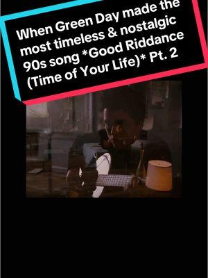 Replying to @Rod Kim We need to continue this conversation of why the song “Good Riddance (Time of Your Life)” by Green Day is so nostalgic and just perfect. #greenday #timeofyourlife #timeofyourlifegreenday #90s #90smusic #90ssong #90ssongs #90sthrowback #90sthrowbacks #90sthrowbacksong #90sthrowbacksongs #90skid #90skids #vitaminc #graduation 