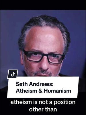 Seth Andrews: Atheism & Humanism #sethandrews #atheism #humanism #secularhumanism #humanist #atheist #atheisttiktok #religion #antireligion #antitheist #christian #christianity #christiantiktok #faithingod 