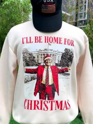 I'll Be Home for Christmas Trump Shirt	#illbehomeforchristmas #votefortrump #daddyhome #trump2024🇺🇸 #christmastrump #daddyhometrump #trumpshirt #christmasshirt  #trump2024shirt 