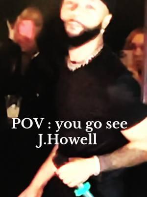 POV you go see @JHowellMusic  !!#jhowellmusic #jhowell #somethingaboutyou #fyp #concerts 