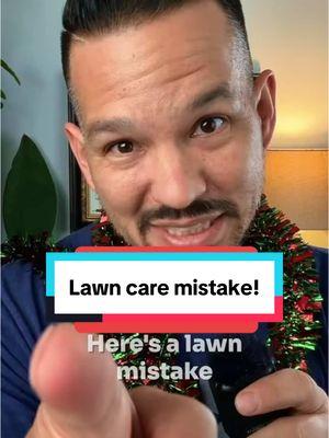 Here’s the top lawn care mistake I made when i first started caring for my lawn and garden #lawncare #lawnmaintenance #diylawncare #lawncarenut #lawntiktok 