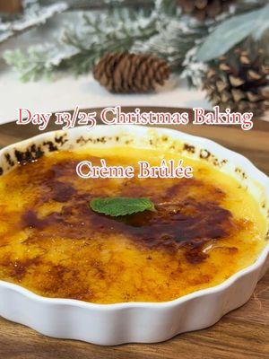 Day 13 of 25 days of Holiday Recipes  Crème Brûlée  Thank you Chrissti for the request  Full recipe is on my website  #itstheseason #holidaybaking #cremebrulee #easychristmasdessert #christmasbaking 