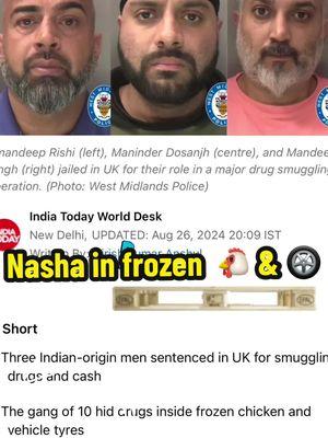 Three Indian-origin men sentenced in UK for smuggling d-ugs and cash The gang of 10 hid dr-gs inside frozen chicken and vehicle tires 🤦‍♀️  #fyp #fory #4upage #rubybasi #viralvideo #viraltiktok #TikTokShop #livefest2024 #omg #tiktoklive #live #trend #desi #ukwale #rubybasi #rubybasinews #rbvoice #rubybrealtorni #punjabi #punjabitiktok #lol #wmk #singh #kaur #desitiktok #indian #europepunjabi #omg  #indian #indianwedding #indianphotography #indianfood #indianfashion #indiana #indianbride #indianhair #indianwear #indianapolis #indianmemes #indianblogger #indianjewellery #indianfashionblogger #indianocean #indians #indianjokes #indianweddings #indianarmy #indiangirl #indianjewelry #indianphotographers #indianstyle #southindianbride #indiansummer #indianshutterbugs #indianphotographyclub #indianwriters #indianfoodbloggers #southindian #indiangirls #indiancinema #indianculture #indianmeme #indiandesigner  indiancuisine #indianweddingbuzz #indiancricketteam #southindianjewellery #indiancricket #punjabinews #punjabi #punjabistatus #onlypunjabimusic #punjabisadstatus #instapollywood #pollywoodsongs #stars #purepunjabi #punjabimusicvideo #punjabiindustry #punjabiquote #pollywoodmedia #pollywoodvideos #famepollywood #punjabitroll #punjabilyrics #punjabimuser #punjabiactress #tiktokcanada #punjabisonglover #punjabiswag #punjabitiktok #punjabiromantic #pollywoodsong #kabbadi #punjabifilm #newpunjabisong  #punjab  #truecrimetiktok #tiktok #punjabi #capcut #rubybasinewspodcast #rubybasinews #punjabi #punjabitiktok #punjabisong #desi #desinews #omg #wow #OhNo #rubybrealtorni #rubybasinewspodcast #fyp #fypシ #foryou #indiantiktok #indian #indiannews #timesofindia #nri #usaindian #hindustani #tears #rip #pakistan #fiji #australiapunjabi #ukindian #toronto #canadapunjabi #surrey #abbotsford #calgarypunjabi #winnipeg #winnipegpunjabi  #motivation #hardwork #rubybrealtorni #rubynewspodcast #punjabi #desi #punjabiusa #punjabiworld #missuniverse #beauty #punjabi #usadesi #fyp #pollywood #bollywood #beautifull #trend #dueto #viralvideo #Love #life #indiatiktok #punjabitiktok #punjabisong #hindisong #rubybasinews #watchtillend #foryo #fyp #foryourpage #punjaban #punjabicanada #canada #uk #australia #world #indianabroad #nri #punjabi #usaindian #punjabinews #punjabitiktok #rubybrealtorni #rubybasinews #rubybasinewspodcast #punjabi #rip #tears #sadstory #truecrime #omg #meme #trend #viral #viralvideo #OhNo #prayers #nycindianfood #punjabiusa #punjabiworld #punjabitiktok #rubybasi #beauty #crimejunkies #crimepatrol #crimestories #ukpunjabi #australiapunjabi #australia #melbourne #brampton #toronto #seattletiktok #kentpunjabi #californiapunjabi #chicagopunjabi #floridapunjabi #newjerseypunjabi #europepunjabi #canadapunjabi #surrey #abbostford #calgarypunjabi #winnipeg #winnipegpunjabi #greenscreen #punjabi #punjabisong #punjabitiktok #punjabitruck #punjabiwomentrucker #rubybrealtorni #rubybasinews #rubybasinewspodcast #rubybasinews #rubybasinewsinsta #rubybasipodcaster #pray #waheguru #omg #challenge #uscis #borderpatrol #montana #californiapunjabi #newyorkpunjabi  #wmk #rubybasinews #rbnp #foryou #foryoupage #4u #mamtabhatt #mamtabhatt #rubybrealtorni #indian #tiktok #virginia #chicagotiktok #nyc #seattle #californiapunjabi #surrey #brampton #kansas #sikh #hindu #muslim #pakistan #rubybasinews #rubybasinewsinsta #desitiktok #desi  #rubybasi #rubybasinewspodcast #punjabi #punjabitiktok #tiktok #Love #live #texasdesi #texasindian #nepalitiktok #wmk #sad #nri #viral #trending #4u #foryou #foryoupage #4u #nri #mamtabhatt  #singh #kaur #quebec #punjabi #punjabitiktok #desi #arrested #indiantiktok #surrey #toronto #calgary #kaur #singh #rubybasi #rubybasinews #rubybasinews #pakistan #punjabitiktok #nri #ukindian #ukwale #uspunjabi #usaindia #nri #fyp #4upage #punjabinews #rubybrealtorni 