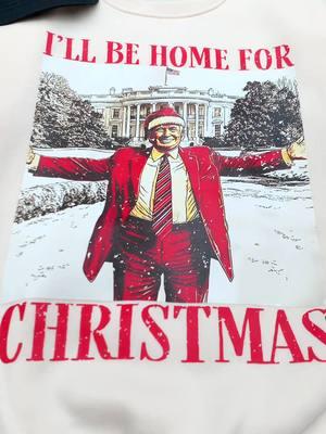 I'll Be Home for Christmas Trump Shirt	#illbehomeforchristmas #votefortrump #daddyhome #trump2024🇺🇸 #christmastrump #daddyhometrump #trumpshirt #christmasshirt  #trump2024shirt  