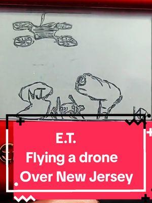 E.T. flying a drone over New Jersey #et #newjersey #drone #droneovernewjeresy #funny #humor #🤣 #🤣🤣 #🤣🤣🤣 #etchasketch #etcheverywhere #etchasketchart #etchartist #fyp #fypシ #foryou #foryourpage #viral #art #tiktokartists #arttiktok #myart #tiktokartist @spin master @Creatorverse 