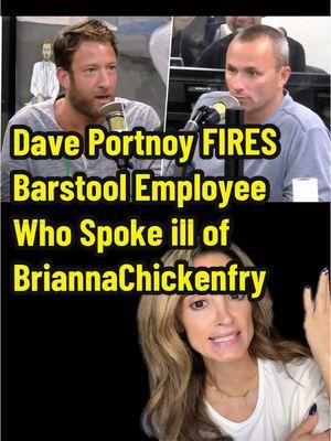 Like ia Dave Portnoy in Love with Bri??? 🤦🏻‍♀️ 😮 #daveportnoy #barstools #briannachickenfry #kirkminihane #tiktokdrama #greenscreen 