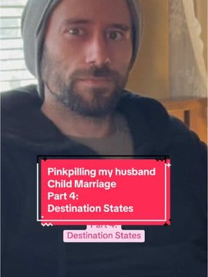 Pinkpilling my husband Child Marriage  Part 4:  Destination States #pinkpill #pinkpilled #pinkpilling #pinkpillinghusband #MentalHealth #mentalhealthmatters #opression #opressionofwomen #asylum #insaneasylum #statehospital #womensmentalhealth #womensmentalhealthmatters #womenshealth #womensupportingwomen #womenshealthcare #women #patriarchyproblems #patriarchy #feminism #feminist #feminineenergy #womenshistorymonth #womenshistory #representationmatters #representation #represent #women #hysteria #1940s #1950s #1960s #1970s #husbands #wives #independentwoman #doctorsoftiktok #MomsofTikTok #dadsoftiktok #dadsofdaughters #dads #education #educational #childmarriageisillegal #childmarriageisacrime #childbrides #childbridesinamerica @jeppers128 