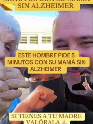 ESTE HOMBRE PIDE 5 MINUTOS CON SU MAMÁ SIN ALZHEIMER  HONRA A TU MADRE #hijo #madre #valor #honra #ama #cuida #reflexiona #conciencia #fy #juanit02025 #juanit02022 