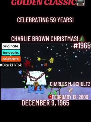 * *I Do Not Own The Rights To This Video* *  #AnniversaryPost. #LegendaryPost. #IconicPost.  December 9, 1965. Happy Anniversary, A Charlie Brown Christmas!🌲 Based on/created by and written by, Cartoonist, Charles M. Schultz. Directed by Bill Melendez. Exec. Produced by Lee Mendelson. A Charlie Brown Christmas Theme composed by Vince Guaraldi.  #legendary #acharliebrownchristmas #december9 #1965 #charlesschultz #november26 #1922 #charliebrown #linusvanpelt #lucyvanpelt #peppermintpatty #schroeder #pigpen #violet #snoopy #cartoon #animation #family #christmas #billmelendez #leemendelson #vinceguaraldi #makingtheband #makingthecut #60sanimation #60sclassic #tiktokanimation #tiktokclassics #bkbrandxm #foryoupage #viralmusic #viralvideo #viraltiktok #fyp 