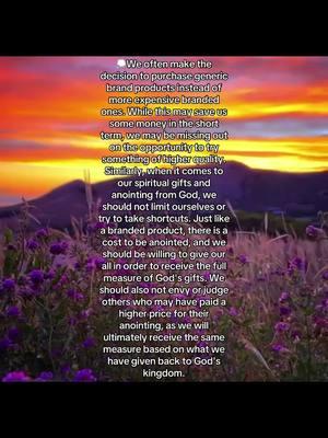 This scenario highlights the importance of valuing and investing in quality products and services, even if they may be more expensive. Just like how we may miss out on the benefits of a branded product by opting for a generic one, we may miss out on the full potential of our spiritual gifts if we do not fully commit to developing and utilizing them. In the end, it is worth paying the full price for something that is valuable and beneficial, whether it be a product or a spiritual gift. #creatorsearchinsights #praisegod #purpose #willofgod #fypシ゚viral #fyp #foryoupage #foryoupage #foru #fypage #jesussaves #christiangirl #christiancommunity #christiancontent #jesussaves #bible spiritualjourney #spiritualpath #pain #brokeness #healing #messageforyou #yeayou #christiantiktok #jesusloves #fyp #fy #friendinchrist  #dailymotivation #holyspirit #holyspirit #spirituallyfed #spirituallfull #believerofchrist #truth #jesusisallineed #fypシ #fyp #womanwholovegod  #wisdom #revelation #testoflife   #spiritualsos #jesus #Godisgood  #christian #saved #santified #anointed #blessed   #spiritualinvitation #elshadidai #spiritualnourishment #spiritualyfed #mustread #stop #blessedmessage #pause #read #spiritualgrowth #experiences #gratitude #answeredprayers💕 #womanofgod #readthis #understandinggod  #restinthelord #faithingod #steadfast #christiantiktok #spiritualtiktok #fypシ゚viral #viralvideo #writingpassage #dailylife #fypage #encouragement #personalrelationshipwithgod #biblical-truth  #spiritualbirthing #purpose #dailydevotionalreadings❤️  #dailydevotional  #follow #saved #holyspirit #revelations #revelationministry #follow #sharegodsword #growth #internalgrowthjourney #blessed #favored #gracefullybroken #experienceisknowledge #knowledgeandexperience #godbless #amen #todaysword #todaysmessageforyou #amen #spiritualfood #truth #capturesoflife #photographs #concepts 