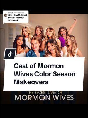 Replying to @Tay  Cast of Mormon Wives hair makeovers according to their color seasons 🙌🏻👏🏻 #momtok #undertone #coloranalysis @Whitney Leavitt  @Taylor Paul  @Jen Affleck  @Mayci Neeley  @DemiLucyMay  @Mikayla Matthews  @_justjessiiii  @Layla Taylor  