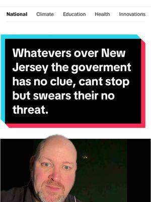 Whatevers over New Jersey the goverment has no clue, cant stop but swears their no threat.  #NewJersey #NewYorkCity #NYC #NewYork #Government #Federal #Republican #Democrat #Liberal #Conservative #Congress #Senator #Representative #Impotent #Drones #UAP #UFO #Alien #Science #Future #Reality #Engineering #Stem #California #Portland #Oregon #Base #Bases #Military#Unknown #News #WorldNews #NewsForThought #USNews #True #Truth #Deception#Local #LocalGovernment #Money #Taxes #AirForce #DOD #Defense #Navy #Army #TopSecret #SpaceForce #IRan