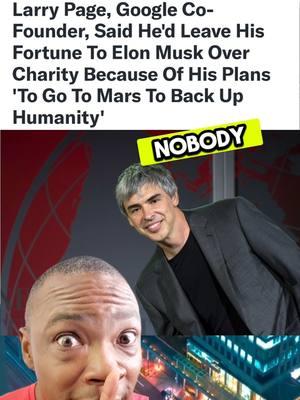 #Larry #larrypage #founder #plans #humanity #charity #elonmusk #mars #adamshelton 