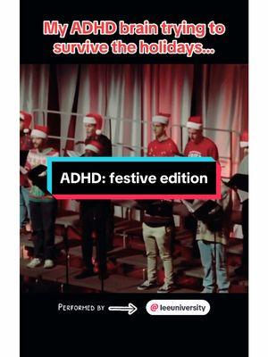 #adhd #adhdbrain #christmas #song #chaos #foryou #tiktok #leeuniversity #leeu  #greenscreenvideo 