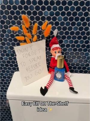 A silly Elf on the Shelf idea 😉 #pourri #poopourri #elfontheshelf #elfontheshelfideas #elfontheshelfchallenge 