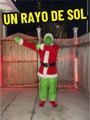 UN RAYO DE SOL⚡️☀️🎶🎄💚❤️ #humor #elgrinch #baile  #comedia 