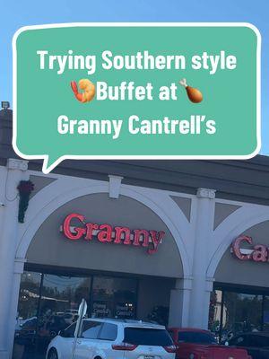 Trying Southern style “BUFFET” at  Granny Cantrell’s!🤯🍗🍤 #fyp #fypシ #Foodie #foodietiktok #foodvlog #foodvloger #chopelasreviews #buffet 