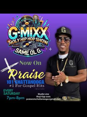 🔥🔥🔥🔥🔥TGBTG🔥🔥🔥🔥🔥 *******ANNOUNCEMENT****** Starting this Saturday, December 14th, you can now listen to the G-Mixx Holy Hip Hop Show hosted by Same Ol G on Praise 101 Chattanooga! Chattanooga's #1 for Gospel hits!!! Thank you Damon Richie and the Praise 101 family for this amazing opportunity!!!! We look forward to sharing the Gospel with you through music! #GMixxHolyHipHopShow #SameOlG #Praise101Chattanooga #Chh #GospelRap #GospelHipHop #UrbanGospel #iykyk #Godisgood #fypシ #JesusSaves #Viral  www.praise101chattanooga.com