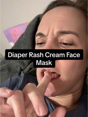 Diaper Rash Cream Face Mask? Looorrrrrrdd #diaperrash #rashcream #facemask #diaperrashcream 