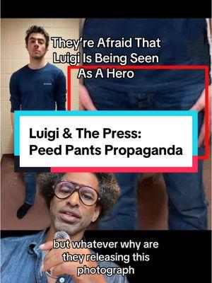 All we see is a man who was denied bathroom access, tased, or both. Like Toure says- theyre trying to embarass him, all it did was make people empathyze with him more #luigi @Toure X 