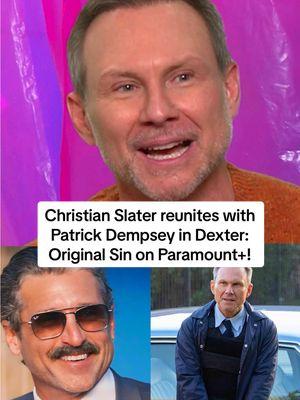 Catch Christian Slater and Patrick Dempsy in Dexter: Original Sin on @Paramount+ TONIGHT!  @Jana Rosenberg  #dexter #christianslater #patrickdempsey 