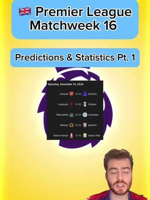 🇬🇧 PREMIER LEAGUE WEEK 16 PREDICTIONS & STATISTICS PART 1 | More predictions on FanBasis in my bio | Statistics are from the HOFB app, link in my bio | —————————————#footballpredictions #soccerpredictions #soccerpicks #footballpicks #footballpicksfree #footballtips #soccertips #freesoccerpredictions #freesoccertips #freefootballpicks #freefootballpredictions #epl #PremierLeague #premierleaguepredictions #premierleaguetips #premierleaguepicks #eplpredictions #epltips #arsenalvseverton #liverpoolvsfulham #nottinghamforestvsastonvilla #wolvesvsipswichtown #newcastlevsleicester 