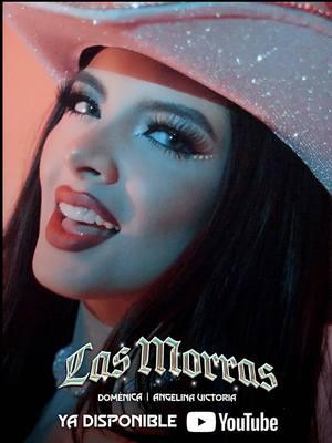 ¡ Ya pueden ver el video oficial de “LAS MORRAS” en Youtube ! 👼🏻🤍😈  #angelinavictoria #domenica #lasmorras #tumbado #corridos #mujeres #regionalmexicano #corridostumbados #fyp #paratii #xyzbca 