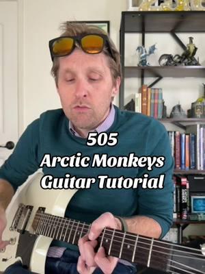 505 by Arctic Monkeys Guitar Tutorial #howtoplayguitar #guitartok #guitartutorial #guitarlessons #505 