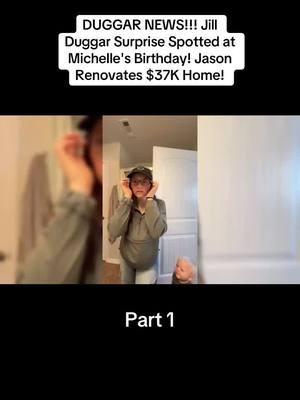 DUGGAR NEWS!!! Jill Duggar Surprise Spotted at Michelle's Birthday! Jason Renovates $37K Home!  #tlc #countingon #duggarfamily #typ #trending #viral #19kidsandcounting #theduggars #theduggarfamily #fyp #jasonduggar #jillduggar  