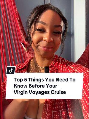 If you’re going or considering a @Virgin Voyages cruise these are the top things you should know before you set sail for a smooth trip! #gifted #virginvoyages #virginvoyagescruise #valiantlady #cruiseship #cruisetok #cruiselife 