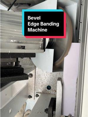 Bevel Edge Banding Machine #edgebandingmachine #beveledgebandingmachine #furniturefactory #edgebander #fyp #chinafactory #45degree #customizedfurniture #furniture 