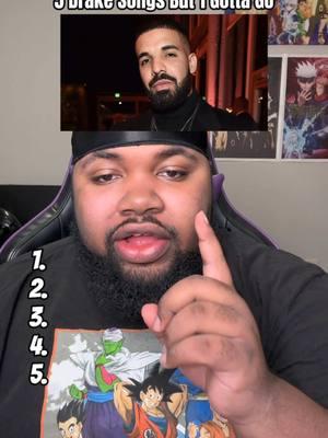 5 Drake Songs but 1 gotta go #fyp #virał #fypシ゚viral #foryou #drake #godsplan #imupset #niceforwhat #themotto #holdonweregoinghome #2000s #2000smusic #rap #hiphop #music #song #songs