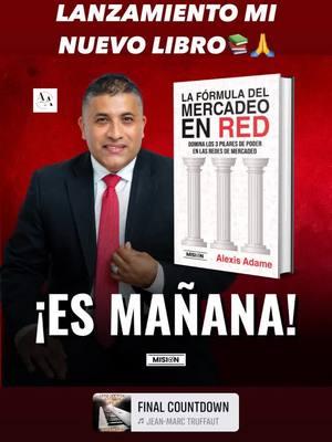 🚨 ¡YA ES MAÑANA! 🚨🔥 Amigos, el gran día está aquí: 🌟 15 DE DICIEMBRE DE 2024 🌟 Una fecha que marcará el comienzo de algo extraordinario. 💬 Como dijo Napoleón Hill: “Todo lo que la mente puede concebir y creer, se puede lograr.” Prepárate para ser parte del lanzamiento mundial de mi primer libro: 📖 “La Fórmula del Mercadeo en Red” 💡 Este no es un libro más. Es el reflejo de mis sueños, mi pasión y más de 20 años transformando vidas a través del liderazgo, los negocios y el crecimiento personal. 🎥 Acompáñame EN VIVO: 📍 Aquí en Facebook y todas mis redes sociales. ⏰ Horarios:  • 🕖 7:00 PM Centro (CDMX, Texas, Chicago)  • 🕗 8:00 PM Este (New York, Colombia, Ecuador)  • 🕔 5:00 PM Pacífico (Tijuana, California)  • 🕕 6:00 PM Montaña (Arizona, Sinaloa, Sonora)  • 🕘 9:00 PM (República Dominicana, Bolivia, Venezuela)  • 🕙 10:00 PM (Paraguay, Argentina, Chile) ¿Qué encontrarás en “La Fórmula del Mercadeo en Red”? ✔️ Estrategias comprobadas para construir redes exitosas de más de 100,000 personas. ✔️ Principios prácticos que me llevaron a lograr la libertad financiera como inversionista. ✔️ Inspiración real para transformar tu vida y alcanzar tus sueños más grandes. 📚 Este libro no es solo una guía: es tu aliado hacia el éxito. Un compañero diseñado para ayudarte a liderar, crecer y vivir la vida que siempre has soñado. 🙌 Acompáñame a celebrar este gran logro y demos juntos el siguiente paso hacia una vida de propósito, libertad y abundancia. 📢 ¡Comparte este mensaje y ayudemos a inspirar a más personas a transformar su futuro! 🌟 #CuentaRegresiva 🚀 #LanzamientoMundial 📚 #LaFórmulaDelMercadeoEnRed 🌟 #AlexisAdame ✨ #Liderazgo #Éxito #Motivación #Networking #Superación.  Alexis Adame. #CuentaRegresiva #LanzamientoMundial #LaFórmulaDelMercadeoEnRed #AlexisAdame #SueñosCumplidos #Liderazgo #Éxito #Motivación #Networking #Superación #Transformación #mision #mujer #viralvideo #musica #virall #Love #MiPrimerLibro #SueñosHechosRealidad   💪 ¡Tú también puedes lograrlo!