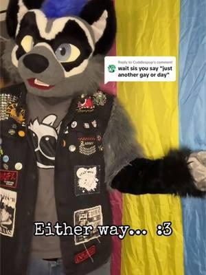 Replying to @Cuddlespup #furry #furryfandom #furrytiktok #fursuit #fursuiter #lgbtq #pan #Pride #furro 