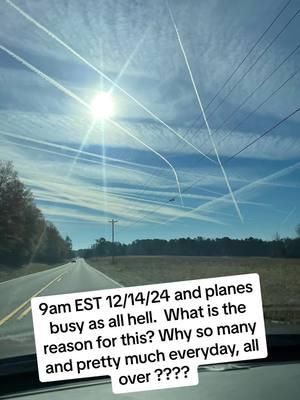 What’s goin on in the world today??#2024#world#planes#chem#chemtrails#flight#weird#crazy#awareness #sky#moment#time#positivity #air#change#peace #strange#life#fyp#foryou#real#reality#tiktok 