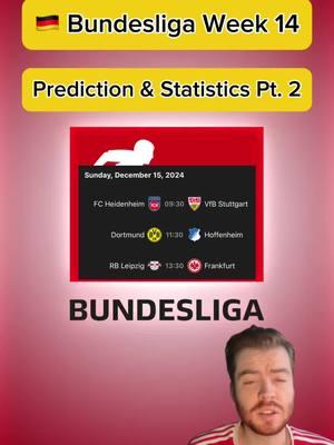 🇩🇪 BUNDESLIGA WEEK 14 PREDICTIONs & STATISTICS PART 2 | More predictions on FanBasis in my bio | Statistics were brought to you by the HOFB app, link in my bio | —————————————-#footballpredictionstoday #soccerpredictionstoday #soccerpicks #footballpicks #soccertips #footballtips #freefootballpicks #freefootballpredictions #freesoccerpredictions #freesoccertips #bundesliga #bundesligapredictions #bundesligatips #bundesligapicks #fcheidenheim #vfbstuttgart #dortmundvshoffenheim #leipzigvsfrankfurt 