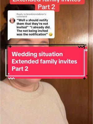 Replying to @brenbrendabren aunt jo did not tell them they were not invited #weddingsituation #weddingstory #weddingstorytime #storywedding #storytimewedding #weddingguest #situationwedding #weddingvendor #weddinghumor #weddinglol #weddinglaugh #weddingplanning #weddingplanner #2023bride #2024bride #weddingtiktok #2025bride #2026bride    