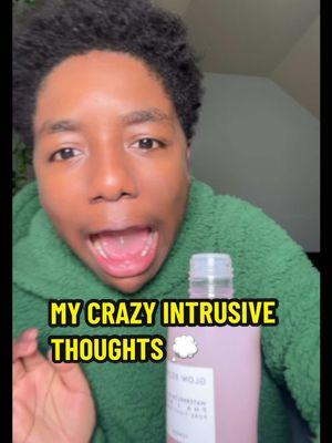 SOME OF MY CRAZY INTRUSIVE THOUGHTS 💭 @Glow Recipe @byoma @Good Molecules  subscribe to my youtube channel and follow my instagram!!  youtube: @iamdaniel33 instagram: @danielgrwmm #abcxyz #intrusivethoughts #grwm #skincare #glowrecipe #funny #fypシ 