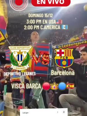 Barcelona vs C.D.leganes en vivo en vivo hoy  #barcelona#vs #leganes #envivo #barcelonafc #envivo🔴 #barcelonavsle #endirecto  #envivoahora #gol #goles #resumen  #vamos #viscabarca🔴🔵  #viralvideo #futbol⚽️  #enparatii #fypシ  #ricardo_guinea502