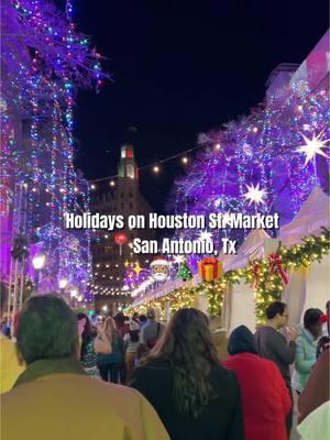 Holidays on Houston St. Market is this weekend!! Let your friends know you wanna go, tag them in the comments! 😉 ##SanAntonioEvents##thingstodoinsanantonio##sanantoniotiktok##sanantonio##downtownsanantonio