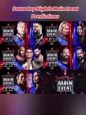 #fyp #WWE #predictions #saturdaynightmainevent #wrestlingtok #kingtyler201 