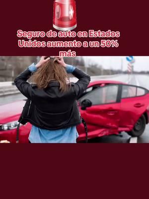 🚨Seguro de #autos en estados unidos aumento a un 50% más #Seguros #Accidente #Autos #Camaras #infraction #EEUU #estadosunidos🇺🇸 #fypシ #choques #latinos 