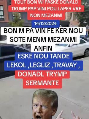 Donald Trump semante #titokviral #haitiantiktok🇭🇹 #journallakay509 #hapyviral #machandzenhaiti #haitaintiktok🇭🇹🇭🇹🇭🇹🇭🇹🇭🇹🇭🇹🇭🇹 #haitiantiktok🇭🇹🌷🌷abonné #haitaintiktok🇭🇹🍫💦🥂🥂 #haitiantiktokers509🇭🇹 #tiktok #happyviral #tripotaylakay #tag509 #donaldtrump2024train 