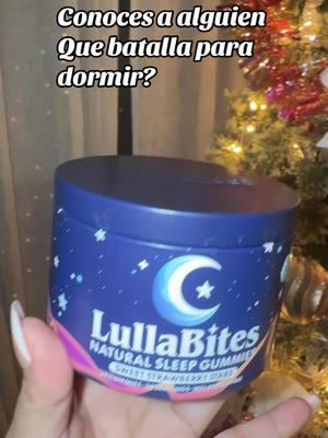 Conoces a alguien que no puede dormir de noche? #lullabites #lullabitesgummies #gomitasparadormir #fyp 