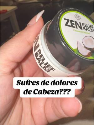 Zen Relief Balm. Zen pomada para el alivio! #zen #zenbalm #pomadazen #fypシ 