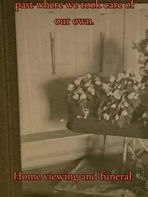 #fyp #foryou #viewing #funeral #casket #wake #oddities #curiosities #photography #floral #1900s 